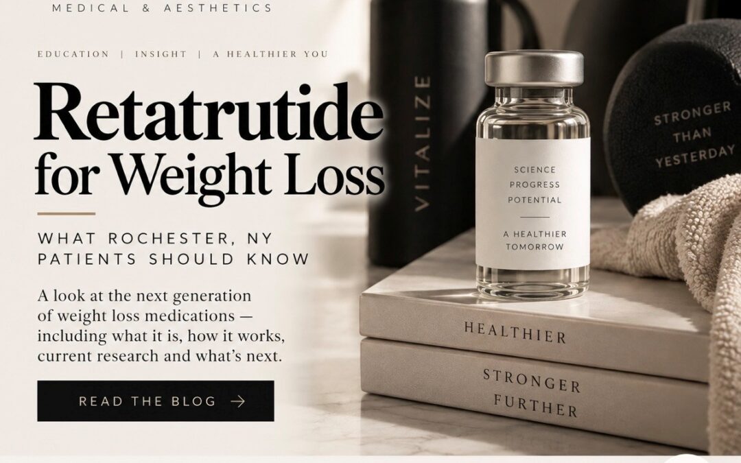 Retatrutide for Weight Loss: What Rochester, NY Patients Should Know